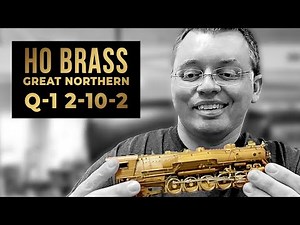 Trainz Reviews: Oriental Limited 0131 HO Brass Great Northern Ry Q-1 2-10-2 Steam Loco & Tender