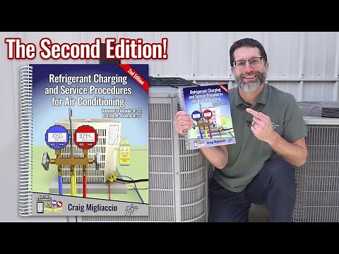 New HVAC Training Book, Refrigerant Charging & Service Procedures 2nd Edition!!