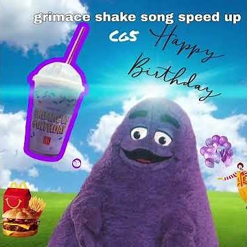 cg5 grimace shake song (speed up)
