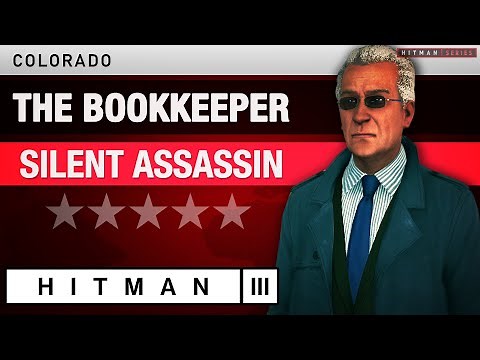 HITMAN 3 Colorado - "The Bookkeeper" Silent Assassin Rating - Elusive Target #14