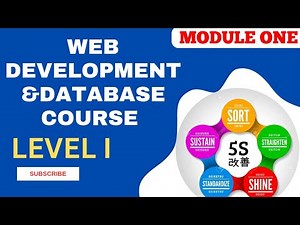 Web Development & Database course || LEVEL ONE || Module One #webdevelopment #database #5s