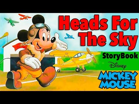 Mickey Mouse Read Along Storybook | Read Aloud Stories for Kids | Heads For The Sky