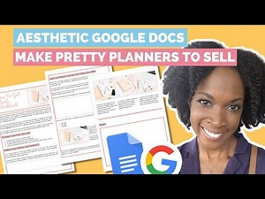 STEP-BY-STEP Create An Aesthestic Planner Or Workbook Using Google Docs To Sell And Make Money