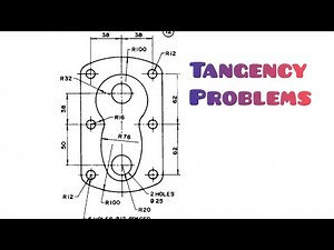TANGENCY PROBLEMS IN / TECHNICAL DRAWING / ENGINEERING DRAWING