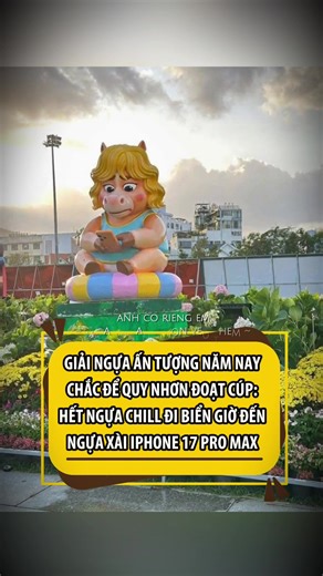 Linh Vật Ngựa Quy Nhơn và iPhone 17 Pro Max