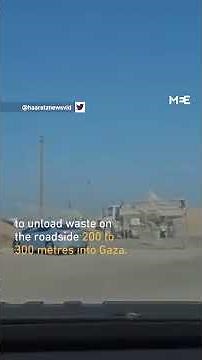 Israeli army dumps waste and debris in Gaza
