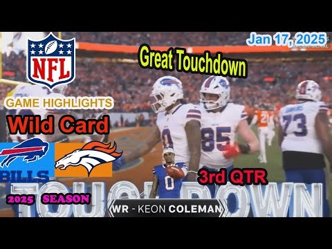 Denver Broncos vs Buffalo Bills Wild Card Game 3rd QTR Highlights NFL Jan 17, 2025