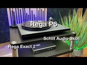 Rega P6 | Rear Exact 2 | Schiit Audio Skoll