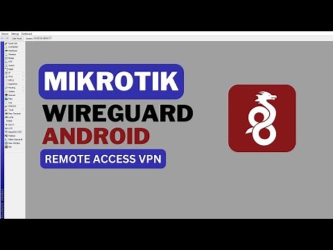 Setup MikroTik WireGuard VPN for Android (Remote Access)