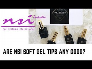 How To Use NSI Soft Gel Nail Tip Kit - A Beginners Guide To Soft Gel Nail Tips