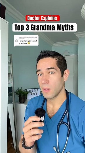 Grandma was wrong about these - top 3 medical myths
