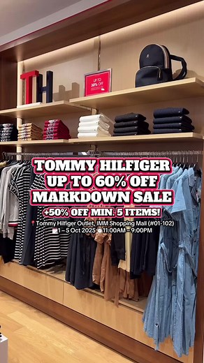🚨TOMMY HILFIGER OUTLET UP TO 60% OFF SALE!🇺🇸 Step into classic American style at unbeatable prices this West The Sale 2025. Enjoy up to 60% OFF storewide on polos, denim, and statement fits. 💥 Bonus Deal: Get an extra 50% OFF with a minimum of 5 items! 📍Tommy Hilfiger Outlet, IMM Shopping Mall (#01-102) 🗓️While stocks last! ⏱️11:00AM – 9:00PM Red, white, blue — and now, mega savings too. Don’t miss these outlet-exclusive steals! #sg #WestTheSale
