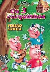 Os 3 porquinhos filme - Veja onde assistir
