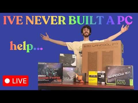 🔴LIVE | 1ST TIME BUILDING A PC | HELP ME ! Come say hi in chat :D