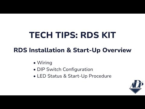 RDS Kit Installation & Start-Up Overview | ADP Tech Tips