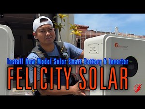 MBE Solar : Install New Model of Felicity Solar Smart Battery and Inverter 2026