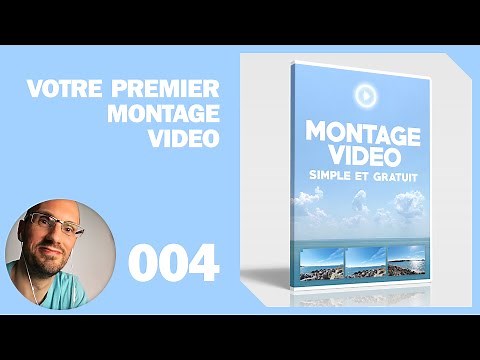 Votre premier montage photo vidéo facile