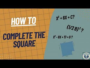 How to Complete the Square Step-by-Step | Algebra 1 & 2