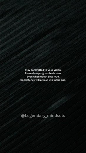 Stay committed to your vision