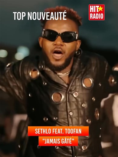 💯New Hit ! «Jamais gâté» de Sethlo Officiel feat Toofan est à écouter dans ta Playlist 100% Hits sur HIT RADIO ! #hitradio #newhits | HIT RADIO TOGO
