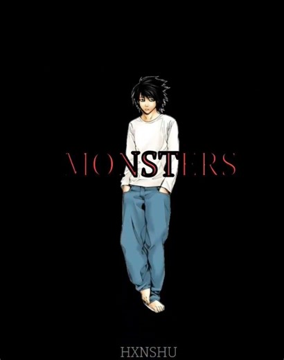 L the MONSTER // Hxnshu //
