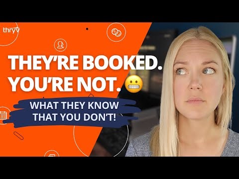Why Other Businesses Are Booked Solid (and You're Not)