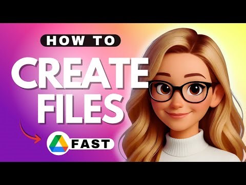 How to Create Files in Google Drive - 2025