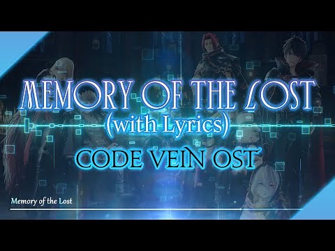 [Code Vein/코드 베인] - (가사/번역) Memory of the Lost(with Lyrics)