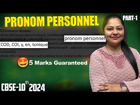 Les Pronom Personnel french class 10 | CBSE | COD et COI in one shot with Practice questions Part 1