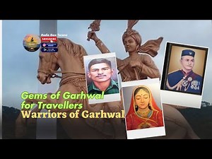 Gems of Garhwal for Travellers- Warriors of Garhwal