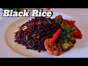 How To Prepare The Perfect Black Rice..
