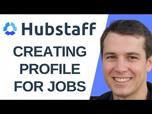 How to Create a Profile and Search for Jobs on Hubstaff (Full Guide)