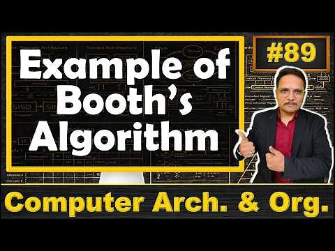 Booth's Algorithm Example: Basics, Steps, and Solved Problem - 2 | COA