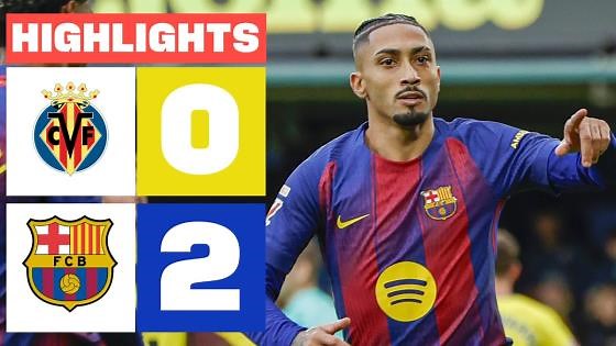 VILLARREAL CF 0 - 2 FC BARCELONA | HIGHLIGHTS LALIGA EA SPORTS