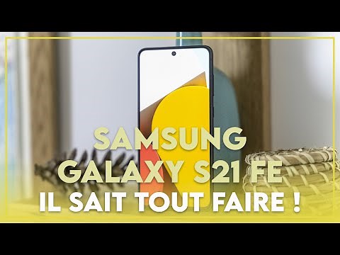 Test Samsung Galaxy S21 FE : Un excellent rapport qualité/prix ?