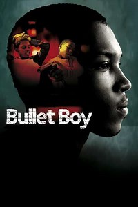 Bullet Boy - Movie