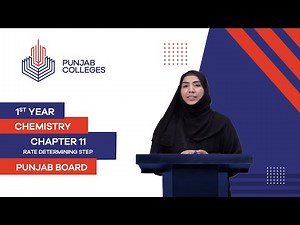 PGC Lectures-Inter Part 1-Punjab Board-Chemistry-Chapter 11-Lecture 06-Rate Determining Step