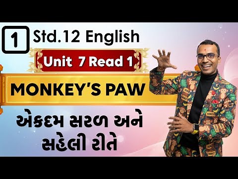 Unit 7 Read 1 | Part 1 | Monkey's Paw | Std 12 English | Harsh Barasiya