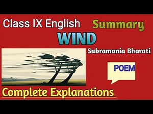 Wind Poem Class 9 English |Best Explanation |Subramania Bharati | 2025-26 ‪@brijbalaeducation9740‬