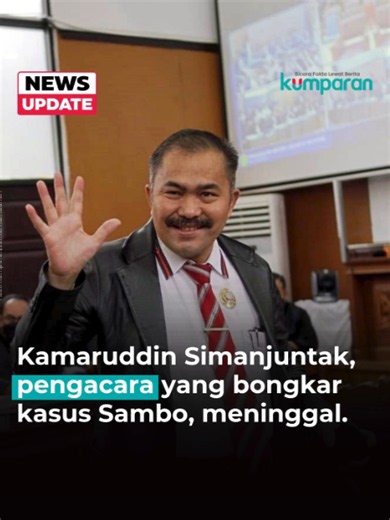 Pengacara Kamaruddin Simanjuntak meninggal dunia pada Senin (19/10) dini hari. Kabar duka ini dikonfirmasi oleh rekannya sesama pengacara, Poltak Silitonga. Poltak mengatakan, Kamaruddin mengembuskan napas terakhir sekitar pukul 03.00 WIB di rumah sakit. Sebelumnya Kamaruddin memang sudah dirawat di RS akibat penyakit ginjal yang ia derita. Poltak mengaku sangat terpukul mendengar kabar kepergian rekannya tersebut. “Dari pagi saya nangis, enggak bisa terima. Rela tidak rela ya harus siaplah,” uj