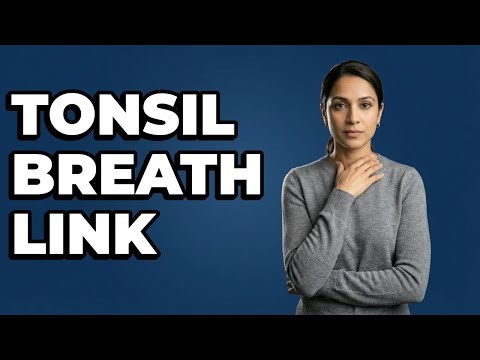 Is Bad Breath A Symptom Of Tonsillitis?