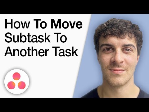 How to Move a Subtask to Another Task on Asana [2025 Full Guide]