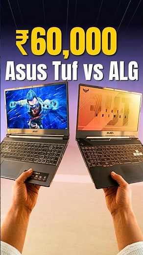 ASUS TUF A15 vs Acer ALG - Best Gaming Laptop Under ₹60,000
