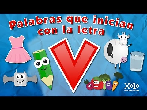 Words that start with the letter V in Spanish for children - Learn Videos