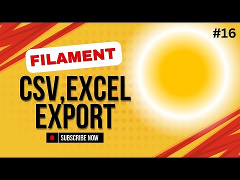 Part 16 | The Ultimate Export Guide: CSV and Excel in Filament