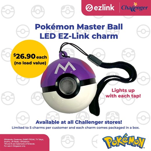 Be the very best that ever was with the Pokémon Master Ball LED EZ-Link charm! Made specifically to smoothen out your daily rides with awesome convenience, it lights up with each tap so get yours today from any Challenger store for only $26.90 (no load value)! Limited to 5 charms per customer. Terms and conditions apply. #EZLink #Pokémon | EZ-Link