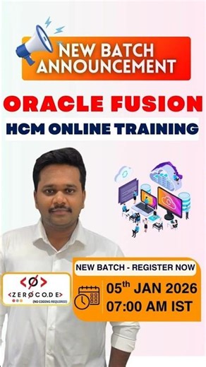 Oracle Fusion Cloud HCM Online Training on JAN 5th 2026 Limited seats