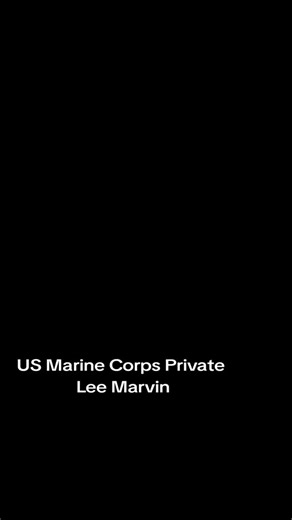 US Marine Corps Lee Marvin was a WWII Combat vet. | The Giant Killer