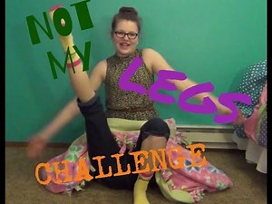 Not My Legs Challenge