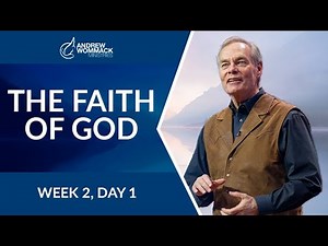 The Faith of God: Week 2, Day 1